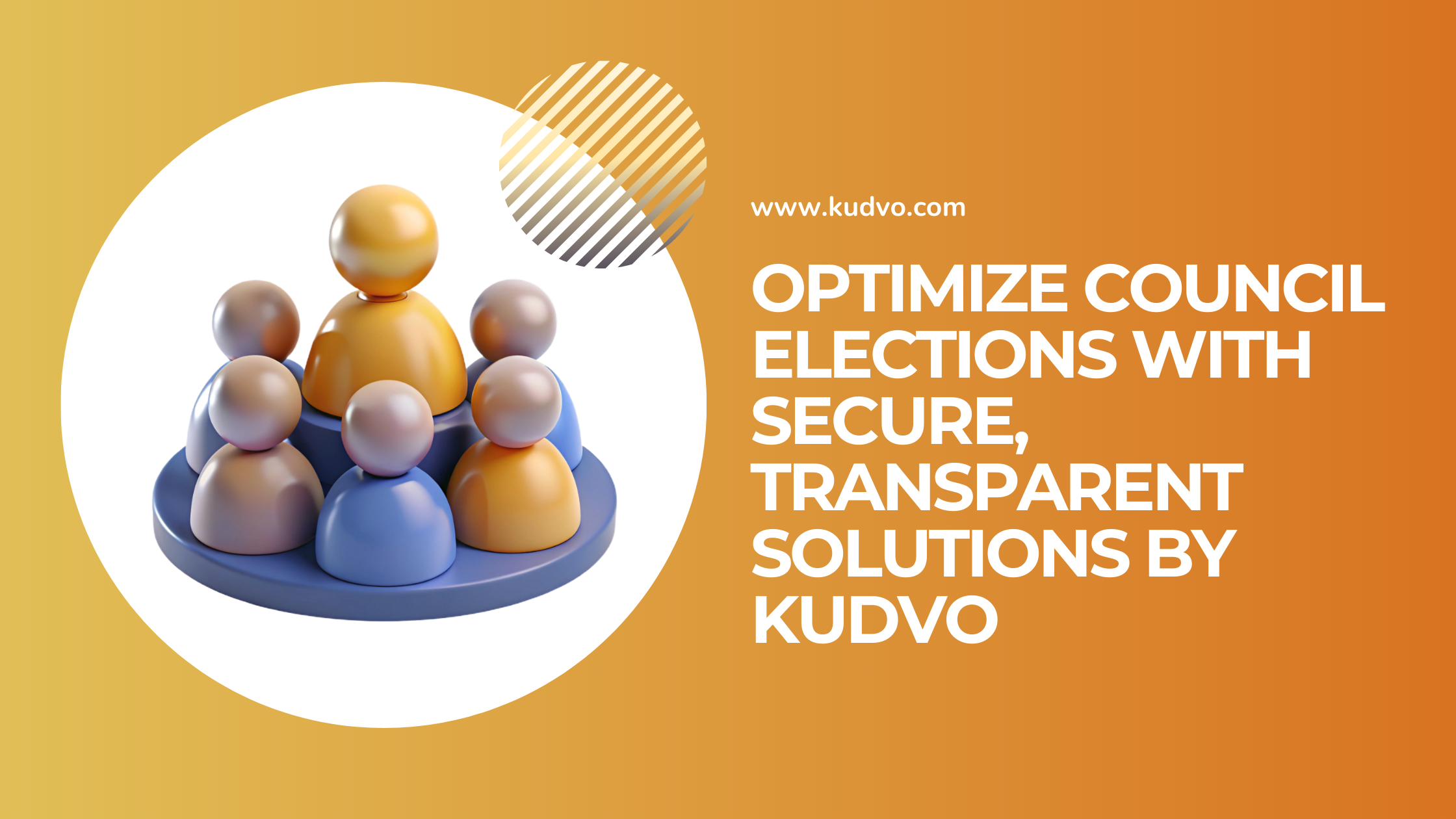 Optimize Council Elections with Secure, Transparent Solutions by Kudvo