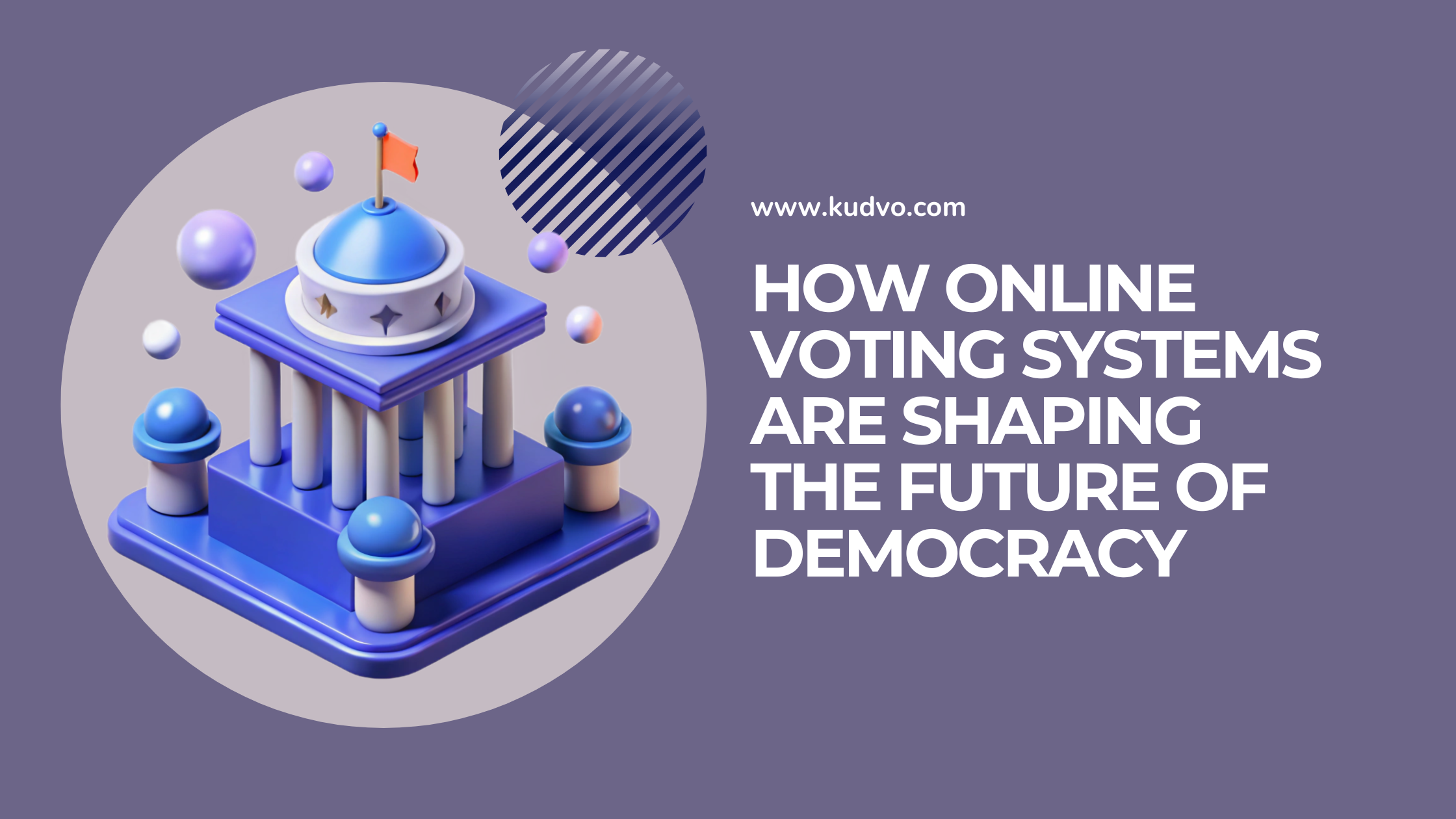 How Online Voting Systems Are Shaping the Future of Democracy