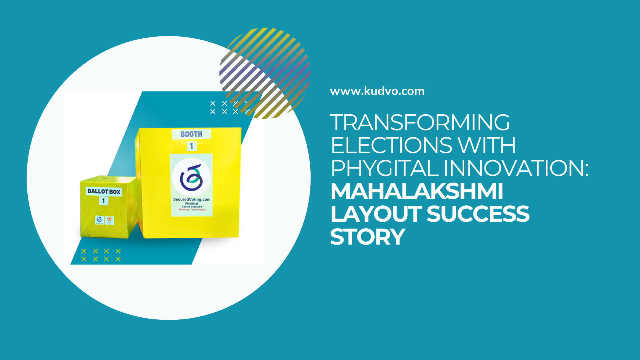 Transforming Elections with Phygital Innovation: Mahalakshmi Layout Success Story